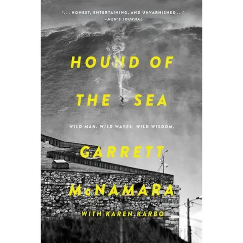 Hound of the Sea: Wild Man. Wild Waves. Wild Wisdom.