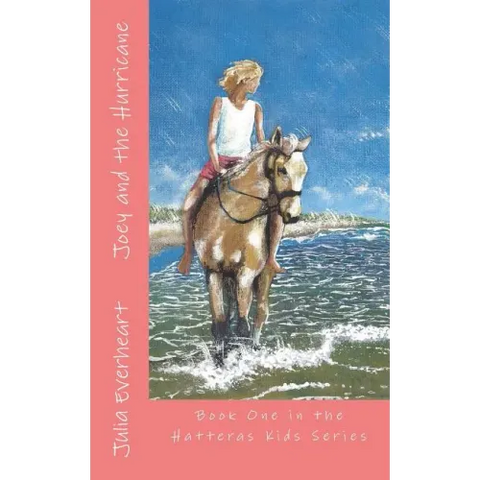 Joey and the Hurricane: Book 1 in the Hatteras Kids Series