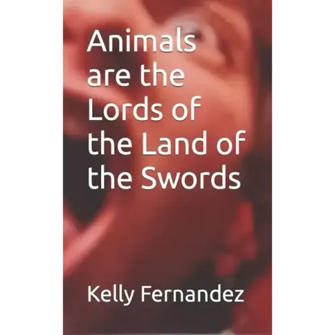 Animals are the Lords of the Land of the Swords