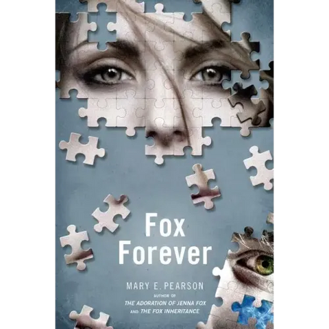 Fox Forever: The Jenna Fox Chronicles