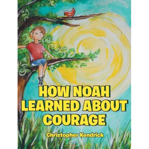 How Noah Learned About Courage