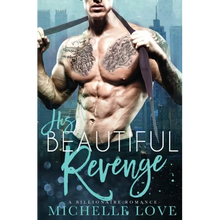 His Beautiful Revenge: A Billionaire Romance - Paperback