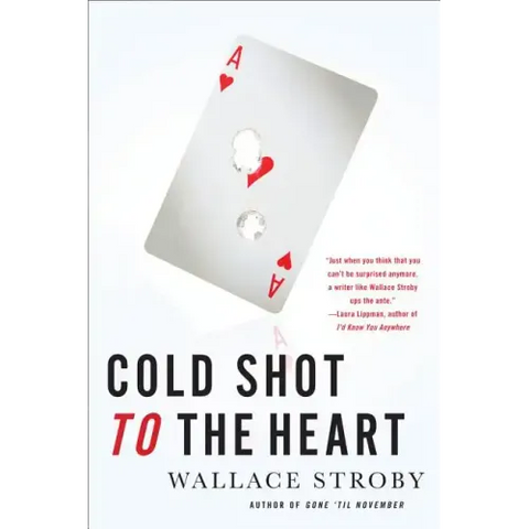 Cold Shot to the Heart