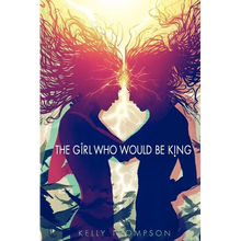 The Girl Who Would Be King - Paperback