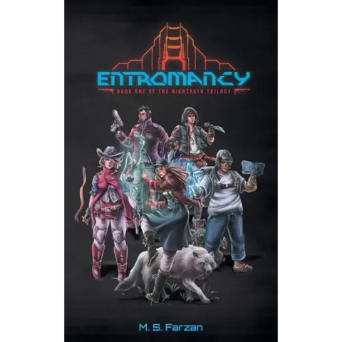Entromancy: Book One of the Nightpath Trilogy