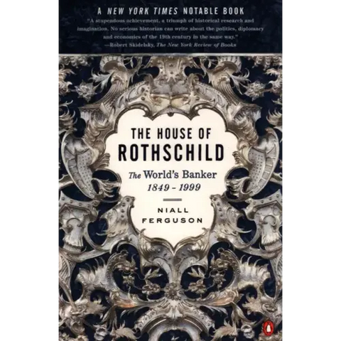 The House of Rothschild: The World's Banker: 1849-1999