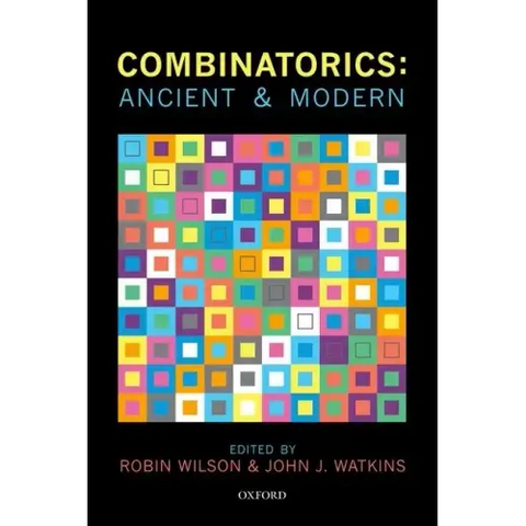 Combinatorics: Ancient & Modern
