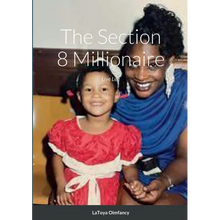 The Section 8 Millionaire: Live Life