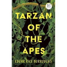 Tarzan of the Apes (Read & Co. Classics Edition)