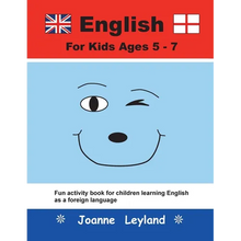 English For Kids Ages 5-7: Fun activity book for children learning English as a foreign language - Paperback