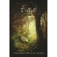 Fae - The Wild Hunt: Book One of the Riven Wyrde Saga - Paperback
