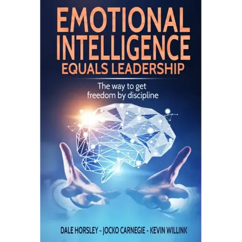 Emotional Intelligence Equals Leadership: The way to get freedom by discipline