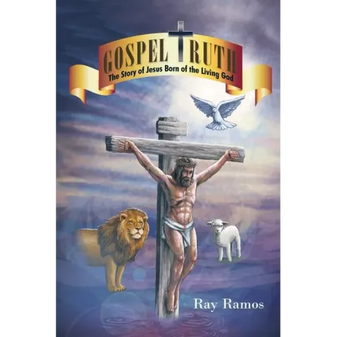 Gospel Truth: The Story of Jesus Born of the Living God