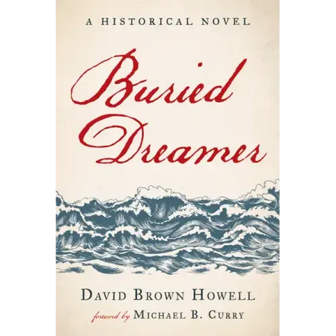 Buried Dreamer: A Historical Novel