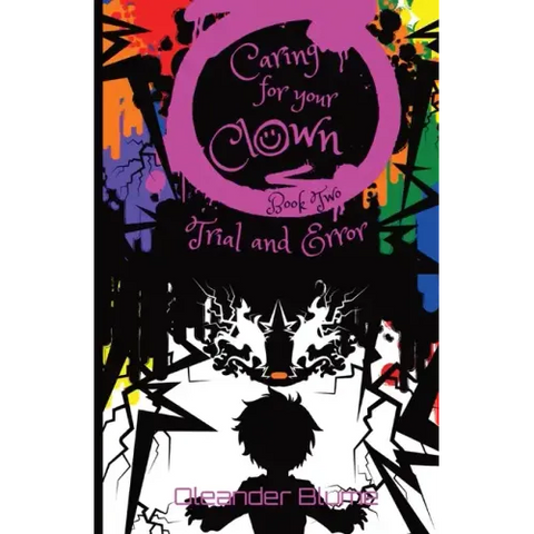 Caring for Your Clown Book Two: Trial and Error