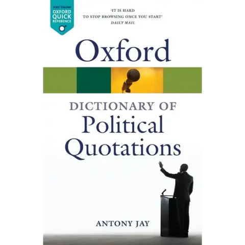 Oxford Dictionary of Political Quotations