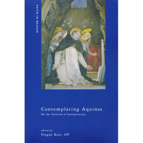 Contemplating Aquinas: On the Varieties of Interpretation