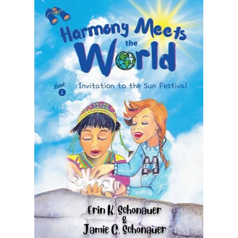 Harmony Meets the World: Invitation to the Sun Festival (Book 1): Invitation to the Sun Festival