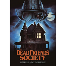 The Dead Friends Society - Hardcover
