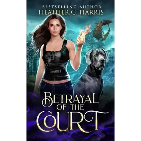 Betrayal of the Court: An Urban Fantasy Novel