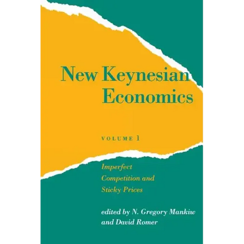 New Keynesian Economics, Volume 1: Imperfect Competition and Sticky Prices