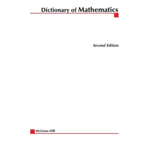 McGraw-Hill Dictionary of Mathematics