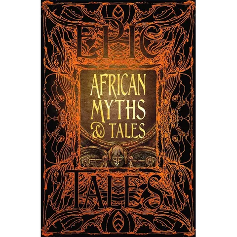African Myths & Tales: Epic Tales