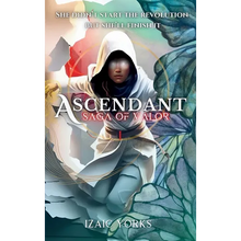 Ascendant: Saga of Valor: Fantasy Story of Tyrants and Rebellion