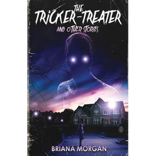 The Tricker-Treater and Other Stories