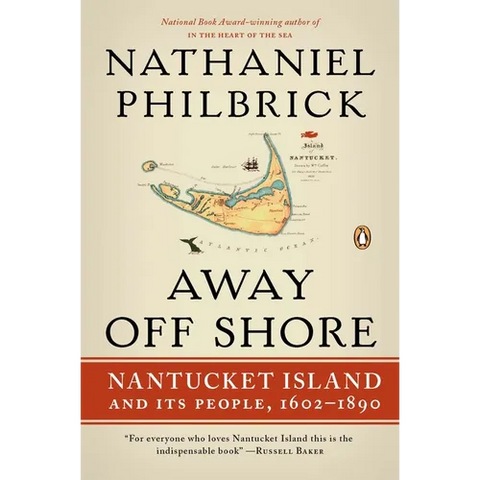 Away Off Shore: Nantucket Island and Its People, 1602-1890