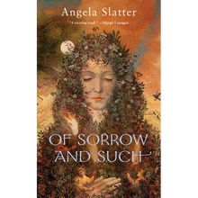 Of Sorrow and Such - Paperback