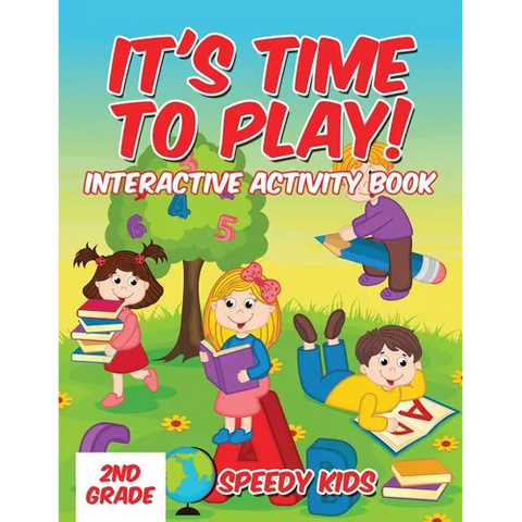 It's Time to Play!: Interactive Activity Book 2nd Grade