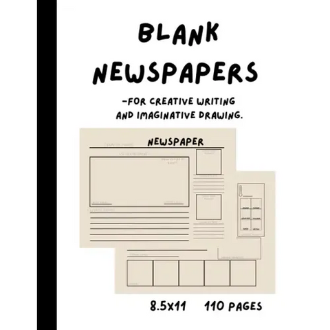 Blank Newspapers for Creative Writing and Imaginative Drawing