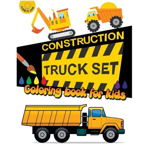Construction TRUCK Set Coloring book for kids: Kids Coloring Book with Dump Trucks, Garbage Trucks, Digger, Tractors and More
