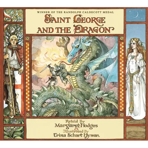 Saint George and the Dragon (Caldecott Medal Winner)