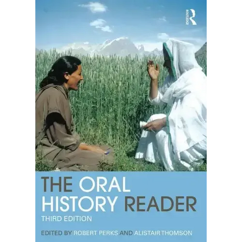 The Oral History Reader