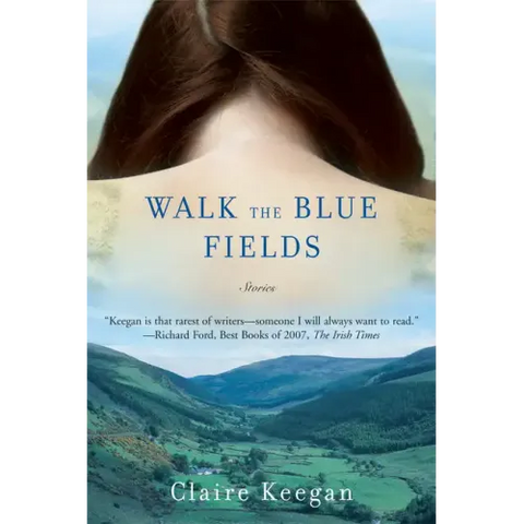 Walk the Blue Fields