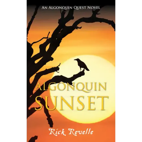 Algonquin Sunset: An Algonquin Quest Novel