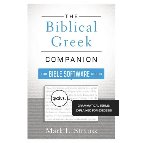 Biblical Greek Companion for Bible Software Users Softcover