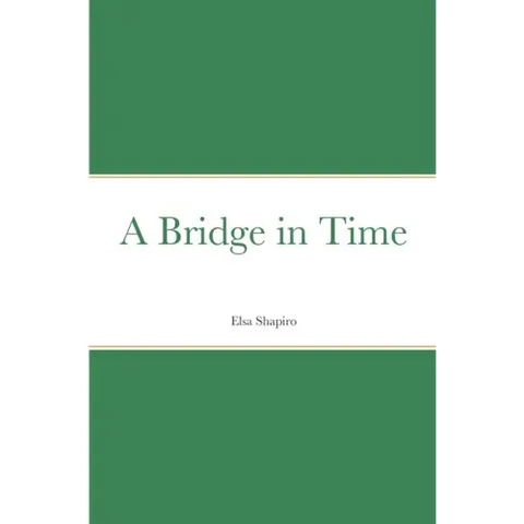 A Bridge in Time