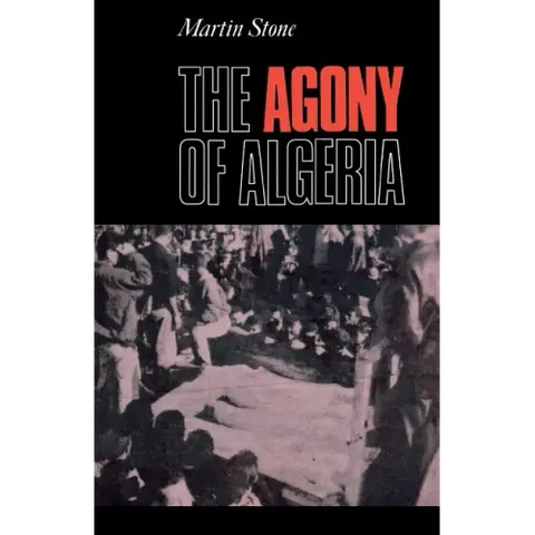 The Agony of Algeria