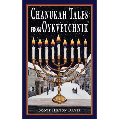 Chanukah Tales from Oykvetchnik
