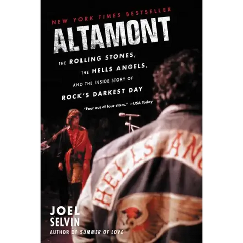 Altamont: The Rolling Stones, the Hells Angels, and the Inside Story of Rock's Darkest Day