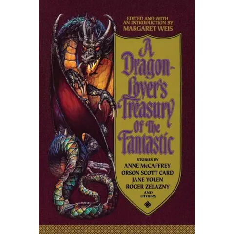 A Dragon-Lover's Treasury of the Fantastic