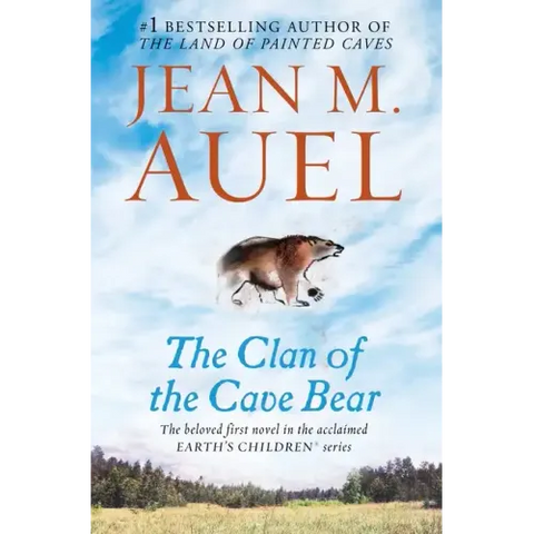 The Clan of the Cave Bear: Earth's Children, Book One