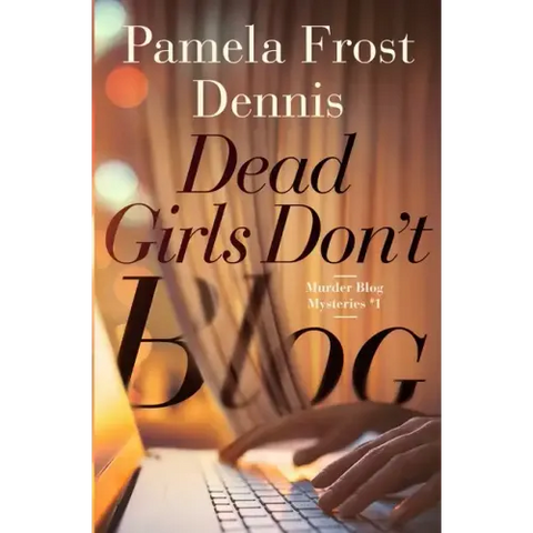 Dead Girls Don't Blog