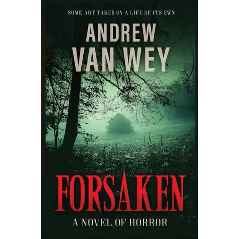 Forsaken: A Novel of Horror