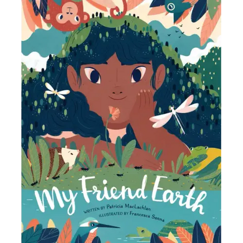 My Friend Earth: Earth Day Books with Environmentalism Message for Kids, Saving Planet Earth, Our Planet Book