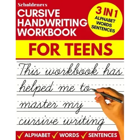 Cursive handwriting workbook for teens: cursive writing practice workbook for teens, tweens and young adults (beginners cursive workbooks / cursive te