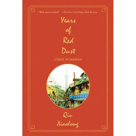 Years of Red Dust: Stories of Shanghai